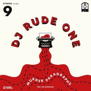 DJ Rude One - Murder Paragraphs  7-INCH SINGLE